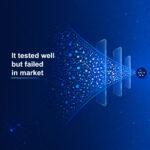 Why product concepts test well in research but fail in market